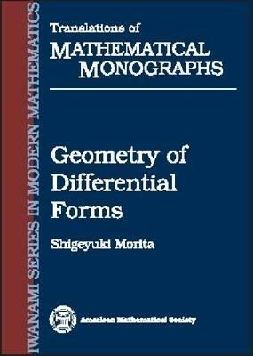 Geometry of Differential Forms  - Libro American Mathematical Society, Translations of Mathematical Monographs | Libraccio.it