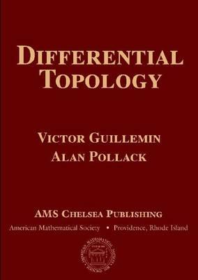Differential Topology - Victor Guillemin, Alan Pallack - Libro American Mathematical Society, AMS Chelsea Publishing | Libraccio.it
