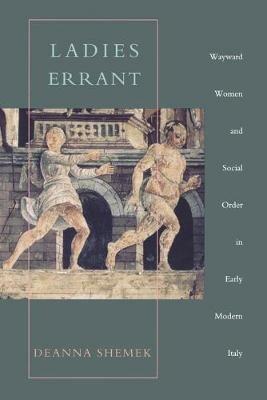 Ladies Errant - Deanna Shemek - Libro Duke University Press | Libraccio.it