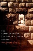 The Latin American Subaltern Studies Reader  - Libro Duke University Press, Latin America Otherwise | Libraccio.it