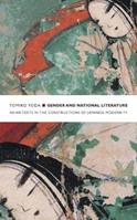 Gender and National Literature - Tomiko Yoda - Libro Duke University Press, Asia-Pacific: Culture, Politics, and Society | Libraccio.it