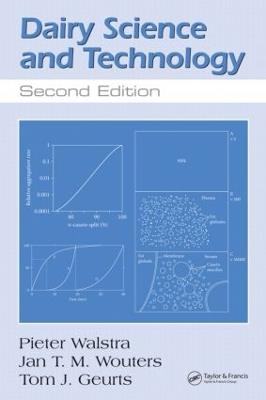 Dairy Science and Technology - P. Walstra, Pieter Walstra, Jan T. M. Wouters - Libro Taylor & Francis Inc, Food Science and Technology | Libraccio.it
