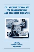 Cell Culture Technology for Pharmaceutical and Cell-Based Therapies  - Libro Taylor & Francis Inc, Biotechnology and Bioprocessing | Libraccio.it