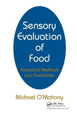Sensory Evaluation of Food - Michael O'Mahony - Libro Taylor & Francis Inc, Food Science and Technology | Libraccio.it
