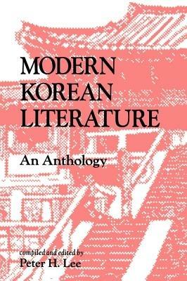 Modern Korean Literature - Peter H. Lee - Libro University of Hawai'i Press | Libraccio.it