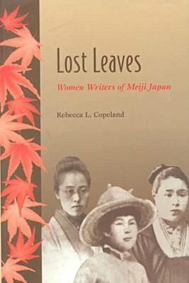 Lost Leaves - Rebecca Copeland - Libro University of Hawai'i Press | Libraccio.it