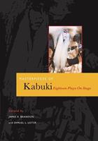 Masterpieces of Kabuki eighteen plays on stage  - Libro University of Hawai'i Press | Libraccio.it