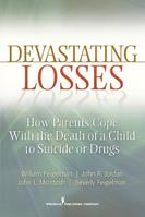 Devastating Losses - William Feigelman, John Jordan, Beverly Feigelman - Libro Springer Publishing Co Inc | Libraccio.it