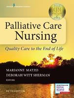 Palliative Care Nursing  - Libro Springer Publishing Co Inc | Libraccio.it