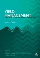 Yield Management - Ian Yeoman, Una McMahon, Anthony Ingold - Libro Cengage Learning EMEA | Libraccio.it