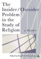 The Insider/Outsider Problem in the Study of Religion