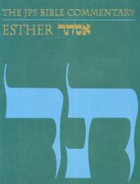 The JPS Bible Commentary: Esther - Adele Berlin - Libro Jewish Publication Society, JPS Bible Commentary | Libraccio.it