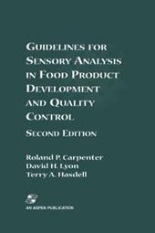 Guidelines for Sensory Analysis in Food Product Development and Quality Control