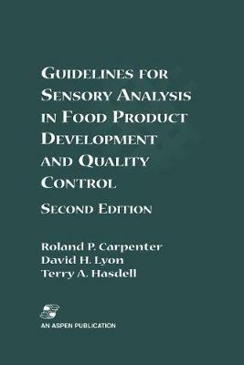 Guidelines for Sensory Analysis in Food Product Development and Quality Control - Roland P. Carpenter, David H. Lyon, Terry A. Hasdell - Libro Aspen Publishers Inc.,U.S. | Libraccio.it