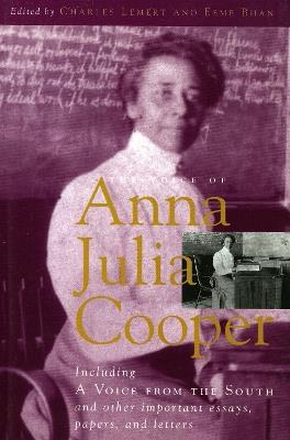 The Voice of Anna Julia Cooper - Anna J. Cooper - Libro Bloomsbury Publishing Plc, Legacies of Social Thought Series | Libraccio.it