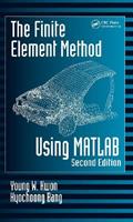 The Finite Element Method Using MATLAB - Young W. Kwon, Hyochoong Bang - Libro Taylor & Francis Inc, Mechanical and Aerospace Engineering Series | Libraccio.it