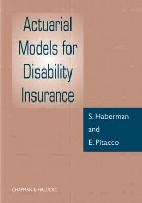 Actuarial Models for Disability Insurance - Steven Haberman, E Pitacco - Libro Taylor & Francis Inc | Libraccio.it