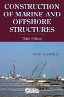 Construction of Marine and Offshore Structures - Ben C. Gerwick, Jr - Libro Taylor & Francis Inc | Libraccio.it