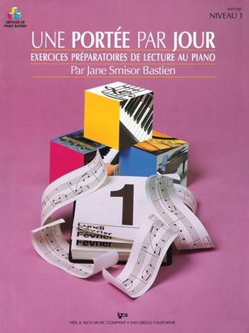 Une portée par jour. Exercices préparatoires de lecture au piano. Niveau 1 - Jane Bastien - Libro The Neil A. Kjos Music Company 2019 | Libraccio.it