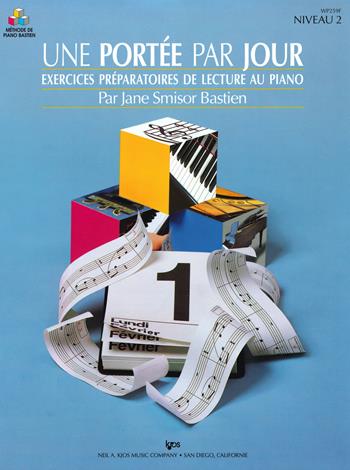 Une portée par jour. Exercices préparatoires de lecture au Piano. Niveau 2 - Jane Bastien - Libro The Neil A. Kjos Music Company 2019, Méthode de piano Bastien | Libraccio.it