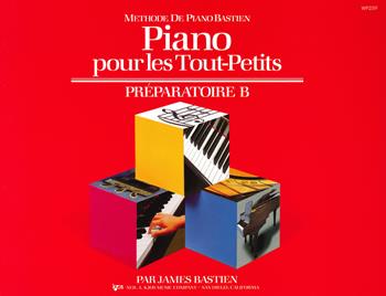 Piano pour les tout-petits. Préparatoire B - James Bastien - Libro The Neil A. Kjos Music Company 2019, Méthode de piano Bastien | Libraccio.it