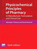 Physicochemical Principles of Pharmacy - Alexander T. Florence, David Attwood - Libro Pharmaceutical Press | Libraccio.it