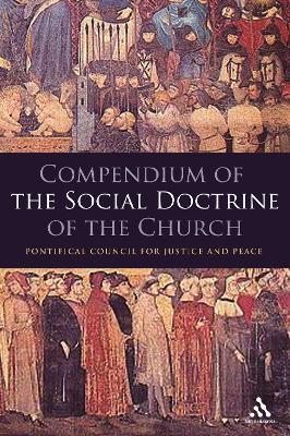 Compendium of the Social Doctrine of the Church - The Vatican - Libro Bloomsbury Publishing PLC | Libraccio.it