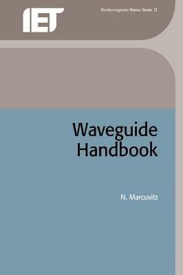Waveguide Handbook - N. Marcuvitz - Libro Institution of Engineering and Technology, Electromagnetic Waves | Libraccio.it