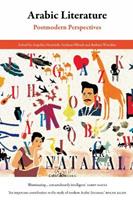 Arabic Literature: Postmodern Perspectives  - Libro Saqi Books | Libraccio.it