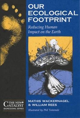 Our Ecological Footprint - Mathis Wackernagel, William Rees - Libro New Society Publishers | Libraccio.it