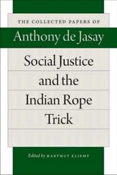 Social Justice & the Indian Rope Trick