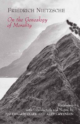 On the Genealogy of Morality - Friedrich Nietzsche - Libro Hackett Publishing Co, Inc, Hackett Classics | Libraccio.it