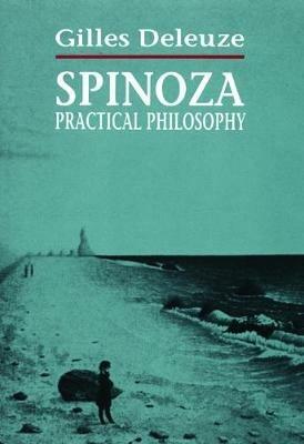 Spinoza - Gilles Deleuze - Libro City Lights Books | Libraccio.it