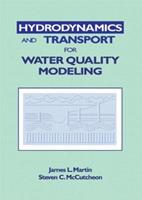 Hydrodynamics and Transport for Water Quality Modeling - James L. Martin, Steven C. McCutcheon - Libro Taylor & Francis Inc | Libraccio.it
