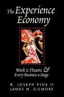 The Experience Economy