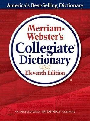Merriam-Webster's Collegiate Dictionary, Eleventh Edition - Merriam-Webster - Libro Merriam Webster,U.S. | Libraccio.it