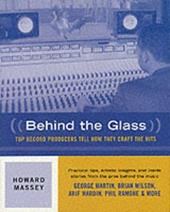 Behind the Glass