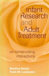 Infant Research and Adult Treatment