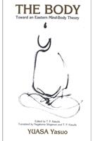 The Body - Yasuo Yuasa - Libro State University of New York Press, SUNY series in Buddhist Studies | Libraccio.it