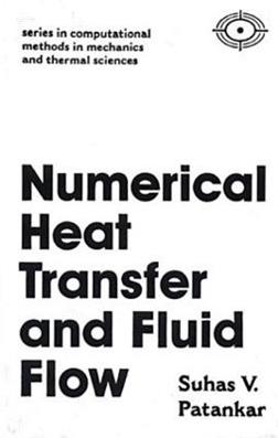 Numerical Heat Transfer and Fluid Flow - Suhas Patankar - Libro Taylor & Francis Inc | Libraccio.it