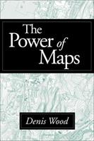 The Power of Maps - Denis Wood - Libro Guilford Publications, Mappings: Society/Theory/Space | Libraccio.it