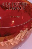 Coloured Glasses - W A Weyl - Libro Society of Glass Technology | Libraccio.it