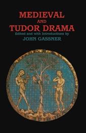 Medieval and Tudor Drama