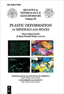 Plastic Deformation of Minerals and Rocks  - Libro de Gruyter, Reviews in Mineralogy & Geochemistry | Libraccio.it