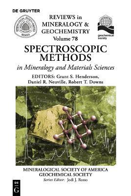 Spectroscopic Methods in Mineralogy and Material Sciences  - Libro Mineralogical Society of America, Reviews in Mineralogy & Geochemistry | Libraccio.it
