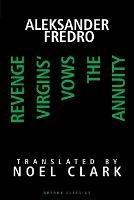 Aleksander Fredro: Three Plays