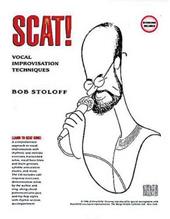 Scat! Vocal Improvisation Techniques