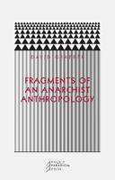 Fragments of an Anarchist Anthropology - David Graeber - Libro The University of Chicago Press | Libraccio.it