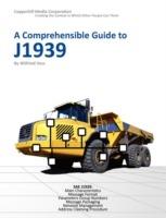 A Comprehensible Guide to J1939 - Wilfried Voss - Libro Copperhill Media Corporation | Libraccio.it
