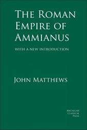 The Roman Empire of Ammianus